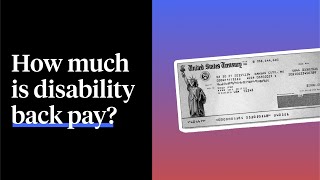 What is Disability Back Pay And How Much Will You Get [upl. by Emaj991]