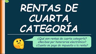 RENTAS DE CUARTA CATEGORÍA Conceptos básicos RH cálculo del impuesto a la renta etc [upl. by Herold29]