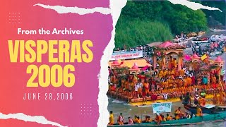 From the Archives  Visperas 2006 June 28 2006  162nd Apalit Town Fiesta [upl. by Weatherby]