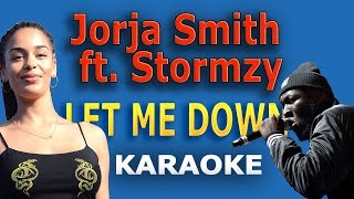 Jorja Smith  Let Me Down ft Stormzy LYRICS Karaoke [upl. by Niltyak]