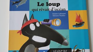 LE LOUP QUI RÊVAIT DOCÉAN [upl. by Viki]