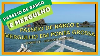 Passeio de barco e mergulho em Ponta Grossa  Icapuí CE  Belezas Naturais do Ceará [upl. by Plunkett]