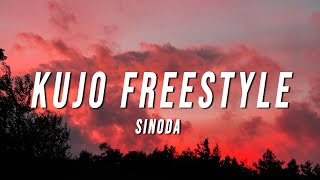 Sinoda  KUJO FREESTYLE Lyrics [upl. by Dorthea]