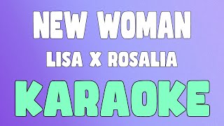 NEW WOMAN Karaokeinstrumental  LISA x ROSALIA [upl. by Bal]