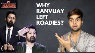 Why ranvijay quit roadies  Roadies gang leader [upl. by Atsirhcal]