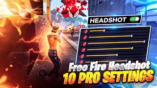 10 Pro Settings  Sensitivity  Fire Button 100 Working 😱  Auto Headshot Setting  Free Fire [upl. by Ekard86]