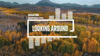 Acoustic Inspiring Folk by Infraction No Copyright Music  Looking Around [upl. by Bubalo]