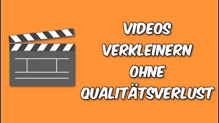 Videos verkleinern ohne Qualitätsverlust  Kostenlos  Mac amp Pc [upl. by Noguchi]