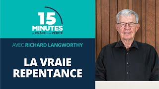 La vraie repentance 1  Richard Langworthy [upl. by Neelrihs]