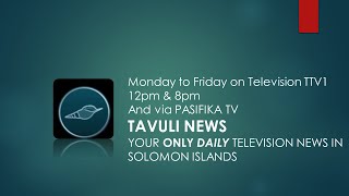 01 TAVULI GENERAL NEWS  MONDAY 19 AUGUST 2024 [upl. by Islehc476]