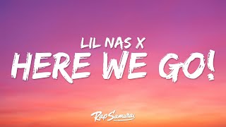 Lil Nas X  HERE WE GO Lyrics [upl. by Anniroc65]