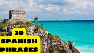 30 SPANISH PHRASES LEARN SPANISH FAST SPEAK SPANISH FLUENTLY SPANISH BASIC PHRASES [upl. by Barnaba]