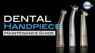 Dental Handpiece Maintenance Guide [upl. by Osmund519]