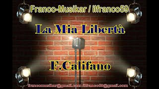 Karaoke  La Mia Libertà FCalifano [upl. by Jaquelyn337]