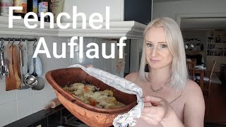 Veggie  Fenchel Auflauf  super lecker und schnell zubereitet [upl. by Jobi]