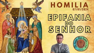 HOMILIA NA EPIFANIA DO SENHOR  Ano B [upl. by Zemaj]