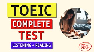 TOEIC 2024 Complete Practice Exam Listening amp Reading with Answer Key [upl. by Nitsed]