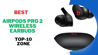 Best AirPods Pro 2 Wireless Earbuds Products 2024  Best Review Products Review 2024 [upl. by Sonitnatsnoc]