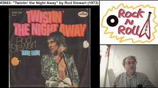 Song 2683 quotTwistin the Night Awayquot by Rod Stewart 1973 [upl. by Alma]