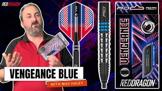 VENGEANCE BLUE RED DRAGON DARTS REVIEW WITH MAX HALEY [upl. by Epolenep]