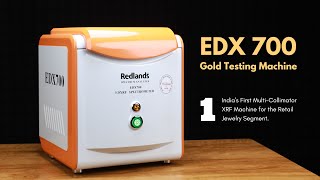 Redlands EDX 700 Gold Testing Machine  Indias First MultiCollimator XRF Machine [upl. by Ahsotan]