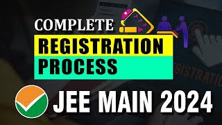 JEE Main 2024  Complete Registration amp application form filling process  StepbyStep Guide [upl. by Suzy]