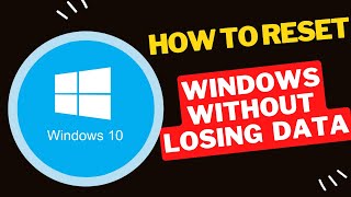 How to Reset Windows Without Losing Your Data [upl. by Olav]