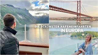 Die schönsten Kreuzfahrt Hafeneinfahrten in Europa [upl. by Margetts519]