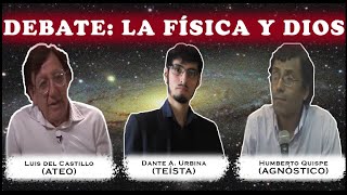 ¿Apunta la física hacia la existencia de Dios Debate entre ateo teísta y agnóstico [upl. by Weksler]