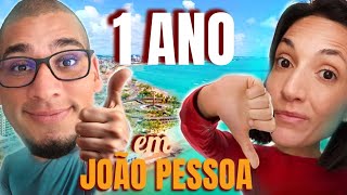 JOÃO PESSOA VALE A PENA MORAR 1 ano de experiência real  Prós e Contras [upl. by Ardet198]