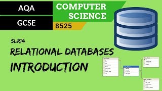 86 AQA GCSE 8525 SLR14  37 Relational databases introduction [upl. by Badger]