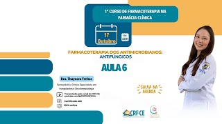 Aula 6  Farmacoterapia dos Antimicrobianos antifúngicos  Dra Thaynara Freitas [upl. by Yor]