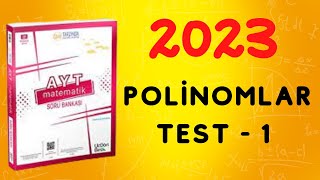 2023  345 AYT MATEMATİK SORU BANKASI ÇÖZÜMLERİ  POLİNOMLAR TEST 1 [upl. by Aidole]