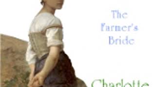 THE FARMERS BRIDE by Charlotte Mew FULL AUDIOBOOK  Best Audiobooks [upl. by Lightman]