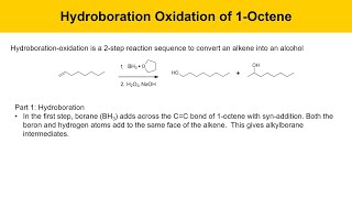 HydroborationOxidation of 1Octene Experiment Part 1 Prelab Lecture [upl. by Fleurette]