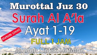 Surat Al Ala Metode Ummi  Murotal Juz 30 juz amma [upl. by Nosnar]