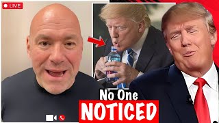 Dana White JUST Made a Crazy STATEMENT No One NOTICED Why Trump Doesnt Drink WATER [upl. by Jotham]