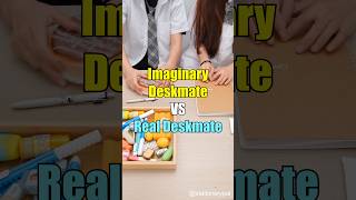 My Imaginary Deskmate VS My Real Deskmate shorts [upl. by Griggs]