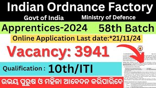 Indian Ordnance Factory Apprentices recruitment 2024ordnance Factory 58th batch Apprentices Vacancy [upl. by Aihsenet]