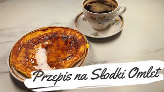 PRZEPIS NA OMLET  MOJE ŚNIADANIE NA SŁODKO TYLKO TRZY SKŁADNIKI  MUSISZ TO ZOBACZYĆ [upl. by Ditzel]