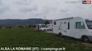 ALBA LA ROMAINE 07  Aire Camping Cars en Ardèche [upl. by Ohare984]