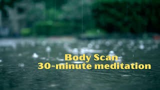 MBSR Body Scan 30 Minute Meditation [upl. by Amimej375]