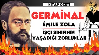 GERMİNAL  Emile Zola  Kitap Özeti [upl. by Wat]