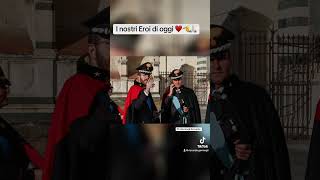 Carabinieri i nostri Eroi di oggi 🙏🏻🫡♥️ [upl. by Hannavahs]