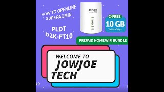 PLDT D2KFT10 Superadmin and Openline ►JOWJOE TECH [upl. by Philippe]