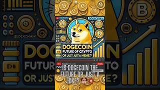 Is Dogecoin the Future or Just a Joke 🐶💥 [upl. by Stromberg]