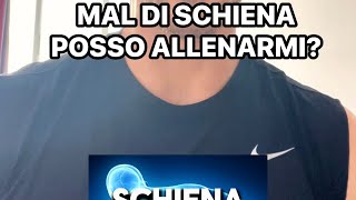 MAL DI SCHIENA💥 POSSO ALLENARMI [upl. by Nitram]