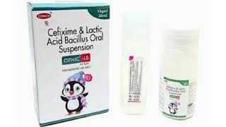 CIFNIC LB DRY SYRUP Suspension Cefixime amp Lactic Acid Bacillus Oral Suspension [upl. by Oinotnanauj571]