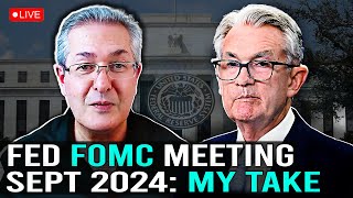 Fed FOMC Meeting September 2024  My Take [upl. by Atiugram217]