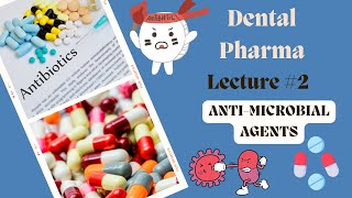 AntiMicrobial Agents Used In Dentistry  Dental Pharma Lecture2  Pharmacology [upl. by Hallee54]